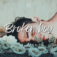 Broken Boy