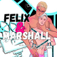 Felix & Marshall